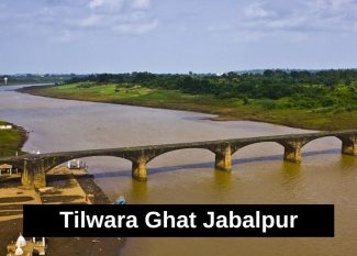 Tilwara Ghat Jabalpur
