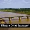 Tilwara Ghat Jabalpur