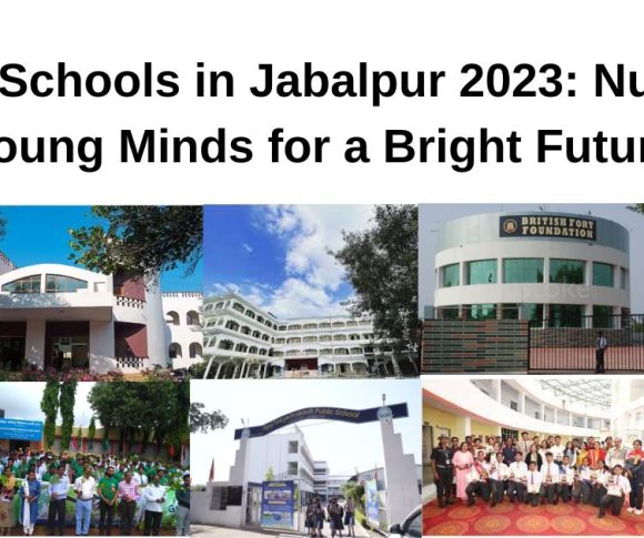 Top 12 Schools in Jabalpur 2023