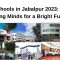 Top 12 Schools in Jabalpur 2023