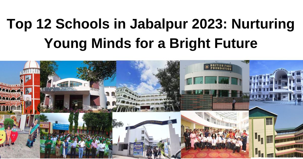 Top 12 Schools in Jabalpur 2023